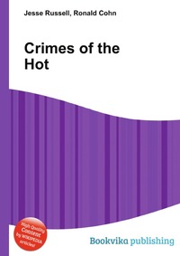 Crimes of the Hot