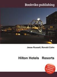 Hilton Hotels & Resorts