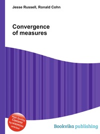 Convergence of measures