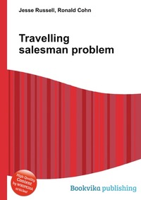 Jesse Russel - «Travelling salesman problem»