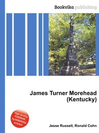 James Turner Morehead (Kentucky)