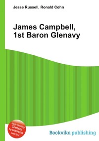 James Campbell, 1st Baron Glenavy