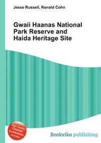 Gwaii Haanas National Park Reserve and Haida Heritage Site