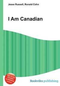 I Am Canadian