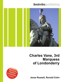 Charles Vane, 3rd Marquess of Londonderry