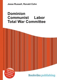 Dominion Communist Labor Total War Committee