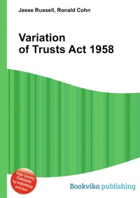 Variation of Trusts Act 1958