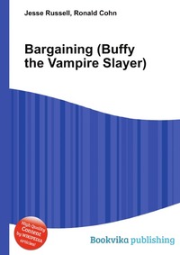 Bargaining (Buffy the Vampire Slayer)