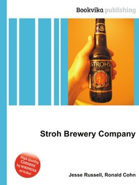 Stroh Brewery Company