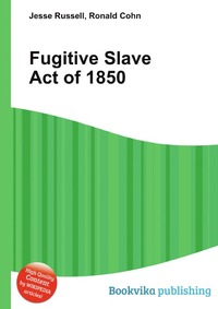 Fugitive Slave Act of 1850