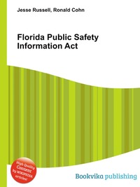 Jesse Russel - «Florida Public Safety Information Act»